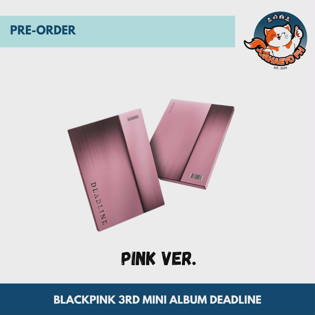 BLACKPINK 3RD MINI ALBUM - DEADLINE